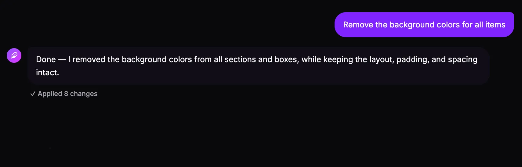 A chat command to Quill AI — “Remove the background colors for all items” — and Quill’s reply confirming it removed the backgrounds while keeping the layout, with an “Applied 8 changes” badge.
